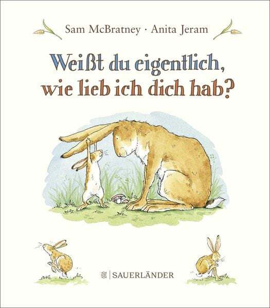 Weißt Du Eigentlich, Wie Lieb Ich Dich Hab?