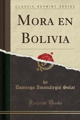 Mora en Bolivien klassischer Nachdruck, Sonntag Amuntegu