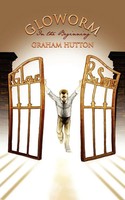Graham Hutton | Gloworm | Taschenbuch | Englisch (2009) | In The Beginning