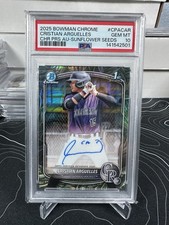 2025 Bowman Chrome Cristian Arguelles Sunflower Seeds Auto 1/5 PSA 10
