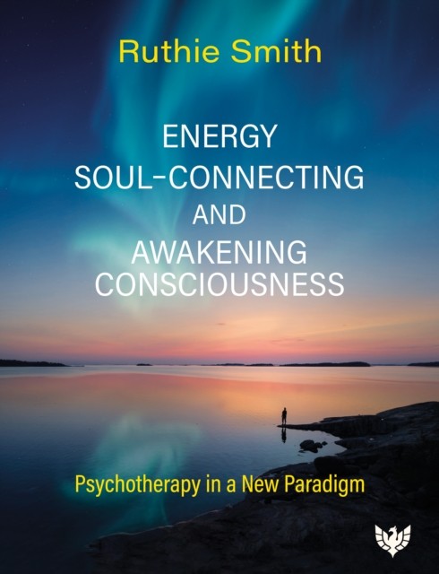 Energy, Soul-Connecting and Awakening Consciousness - Image 3