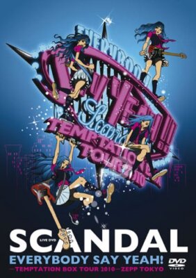 SCANDAL EVERYONE SAY YEAH TEMPTATION BOX TOUR 2010 ZEPP TOKYO DVD ESBL-2291 NEU