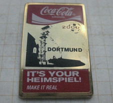 DORTMUND COCA-COLA / FIFA WORLD CUP DEUTSCHLAND 2006  HEIMSPIEL ..... Pin (309c)