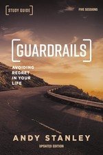 Guardrails Bible Study Guide, Updated Edition...