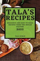 Tala Kumar | Tala's Recipes 2022 | Taschenbuch | Englisch (2022) | Tala Kumar
