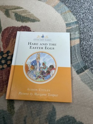 Hare and the Easter Eggs (Little Grey Rabbit Class... by Uttley, Alison Hardback