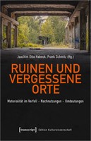 Joachim Otto Habeck (U. A.) | Ruinen Und Vergessene Orte | Taschenbuch | Deutsch