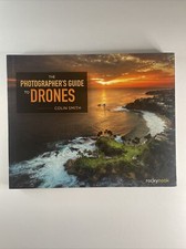 The Photographer's Guide to Drones by Colin Smith (Paperback, 2016)