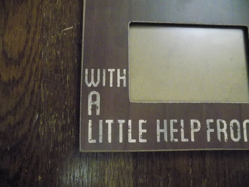 Con un poco de ayuda de mis amigos foto marco de madera 4x6" Sonoma subtítulos Kohls Foto 2 de 4