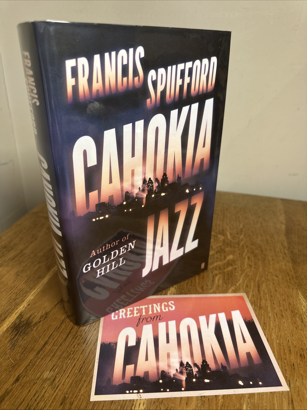 Cahokia Jazz by Francis Spufford SIGNED & LINED 2023 UK 1st/1st HB Faber & Faber