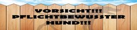 Holzschild 10X46 Cm Vorsicht Pflichtbewusster Hund Deko Geschenk Schild