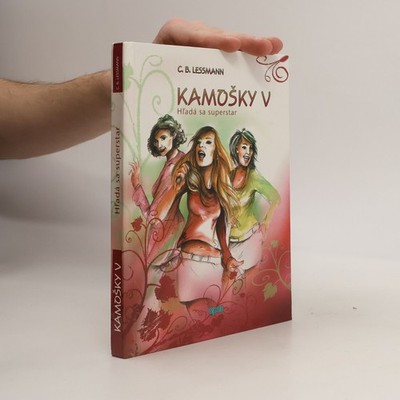 Kamošky V. Hľadá sa superstar  |  C. B. Lessmann