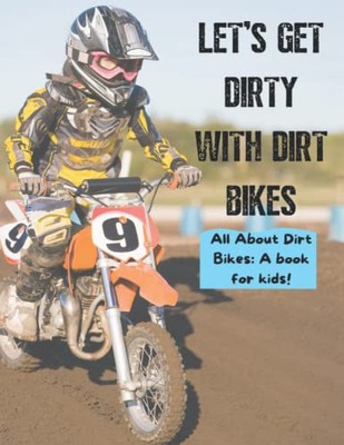 Lets Get Dirty with Dirt Bike - VERY GOOD