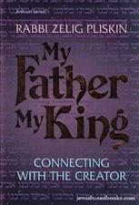 My Father, My King - paperback Pliskin, Zelig