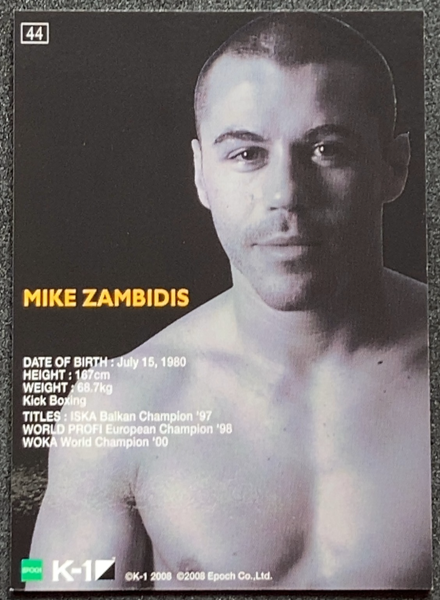 Iron Mike Zambidis 44 K-1 World MAX Grand Prix Card TCG Epoch 2008