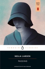 Passing (Penguin Classics) - paperback Larsen, Nella|Davis, Thadious M.|Bern...