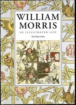 William Morris: An Illustrated Life (Pitkin Guides) by Drake, Jane Paperback The