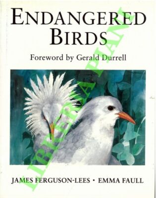 FERGUSON-LEES James - FAULL Emma - Endangered birds.  (3-64368)