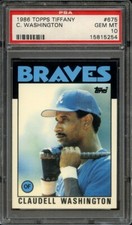 1986 TOPPS TIFFANY 675 C. WASHINGTON PSA GEM MT 10 Population 11 