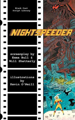 Nightspeeder: Das Drehbuch von Emma Bull - neues Exemplar - 9781932983050