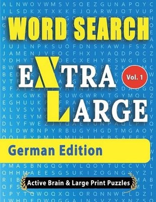 WORD SEARCH Extra Large - German Edition by Active Minds & Large Prints Paperbac