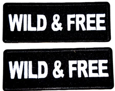 patch WILD AND FREE party favor GIFT 1.5"X4" 1302 iron on UGET2 fun Christmas