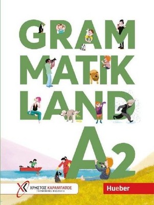 Eva Kokkini / Grammatikland A2. Übungsgrammatik für Kinder und Jugendliche m ...