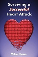 Mike Stone | Surviving A Successful Heart Attack | Taschenbuch | Englisch (2005)