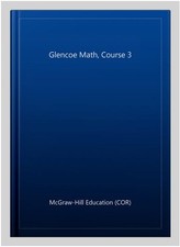 Glencoe Math, Course 3, Paperback by McGraw-H...