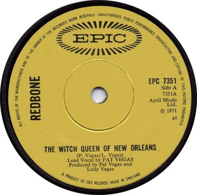 Redbone - The Witch Queen Of New Orleans (7'', Single, Sol)