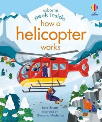 Peek Inside How a Helicopter Works by Lara Bryan