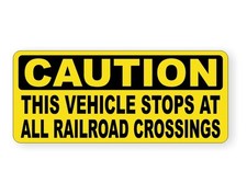 This Vehicle Stops At All Railroad Crossings Decal Label Train Rr Railway This Vehicle Stops At All Railroad Crossings Decal Label Train Rr Railway