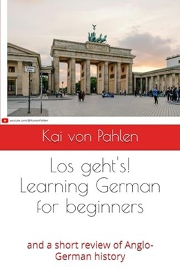 Los geht's! Learning German for beg..., von Pahlen, Kai