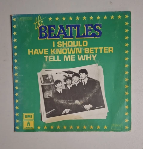 The Beatles,  I Should Have Known Better Tell Me Why ,1976 7" Vinyl 45rpm