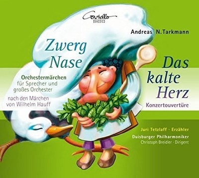 Tarkmann / Tetzlaff - Zwerg Nase / Das Kalte Herz [New CD]