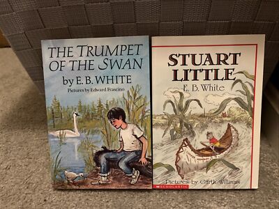 2 New E.B. White Chapter Books Stuart Little The Trumpet of the Swan ...