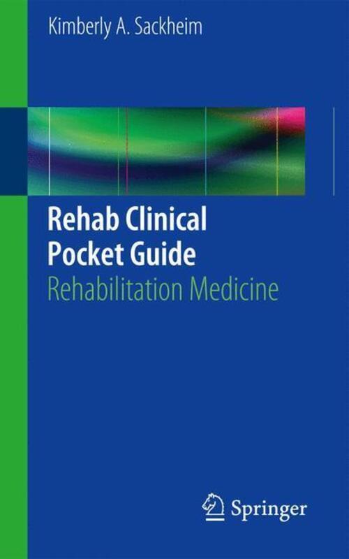 Thumbnail - Kimberly A. Sackheim | Rehab Clinical Pocket Guide | Taschenbuch |