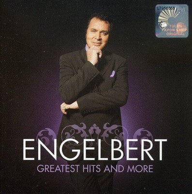 Engelbert Humperdink - The Greatest Hits And More by Humperdinck Engelbert