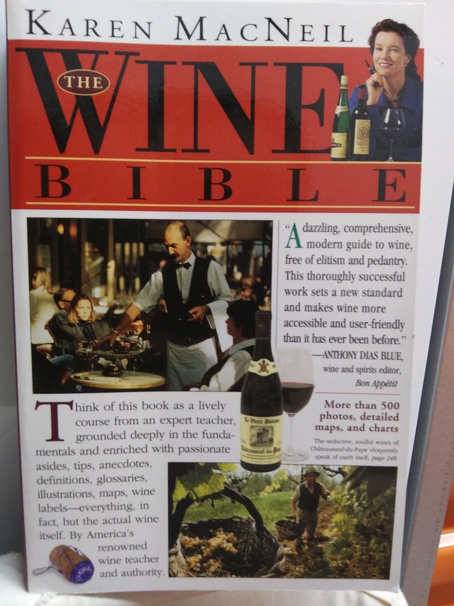 The Wine Bible by Karen MacNeil (2000, Trade Paperback