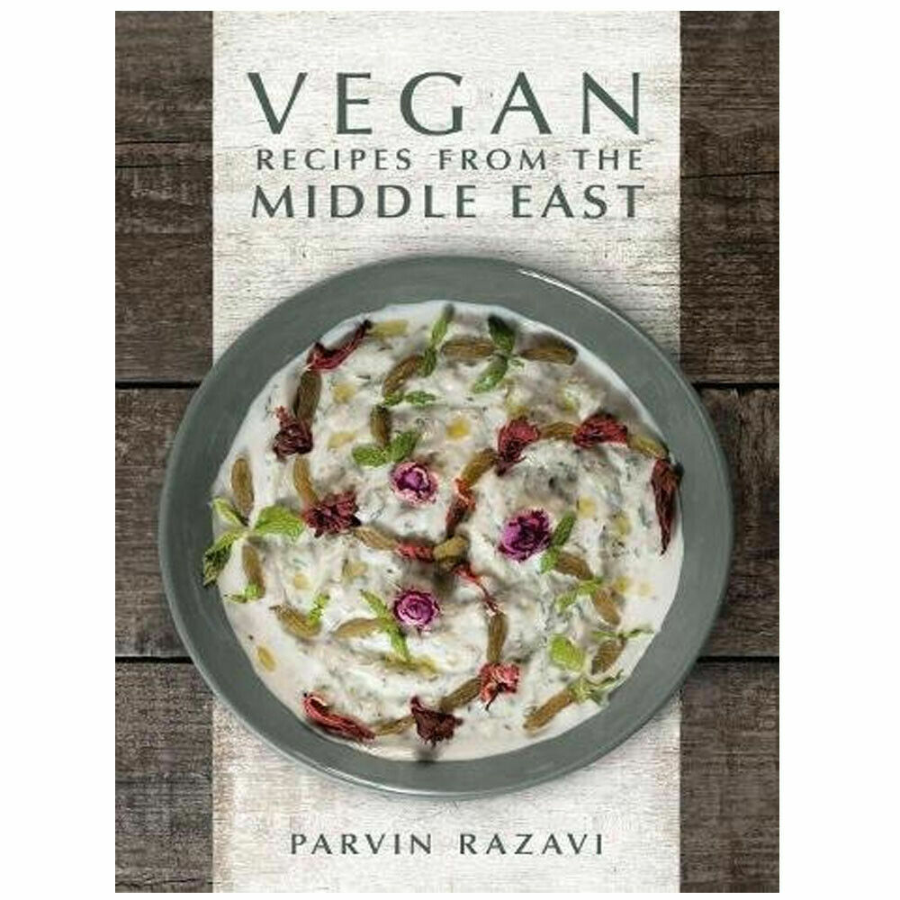 Vegan Recipes from the Middle East By Parvin Razavi  Hardback NEW