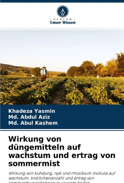 Khadeza Yasmin (U. A.) | Wirkung Von DüNgemitteln Auf Wachstum Und Ertrag Von...-image