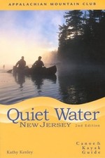 Quiet Water New Jersey: Canoe and Kayak Guide (Appalachian Mountain Club)