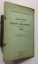 Billing, A. G: Malaya. Annual Report Of The Survey Department For The Year 1949
