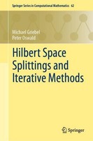 Hilbert Space Splittings And Iterative Methods Michael Griebel