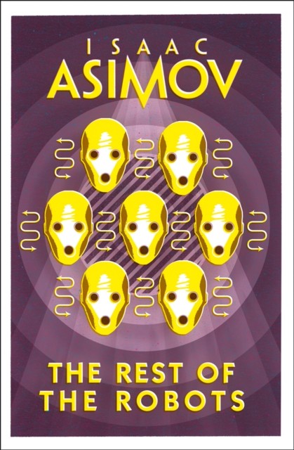 The Rest of the Robots by Isaac Asimov (Paperback Book)