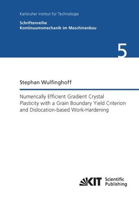 Numerically Efficient Gradient Crystal Plasticity with a Grain Boundary Yield Cr
