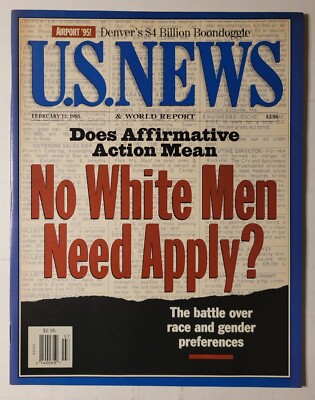 AFFIRMATIVE ACTION - U.S. News & World Report (1995)
