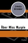 Über Miss Marple von Irmela Brender (2015, Taschenbuch)