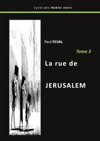 La Rue De JéRusalem Tome 3 Paul Feval Taschenbuch FranzöSisch 2024