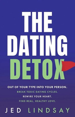 Jed Lindsay | The Dating Detox | Taschenbuch | Englisch (2025)